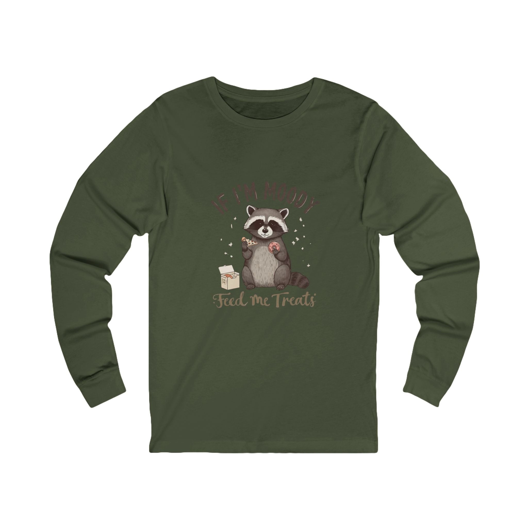 If I'm Moody Feed Me Treats Long Sleeve Tee — Cute Raccoon Graphic Shirt