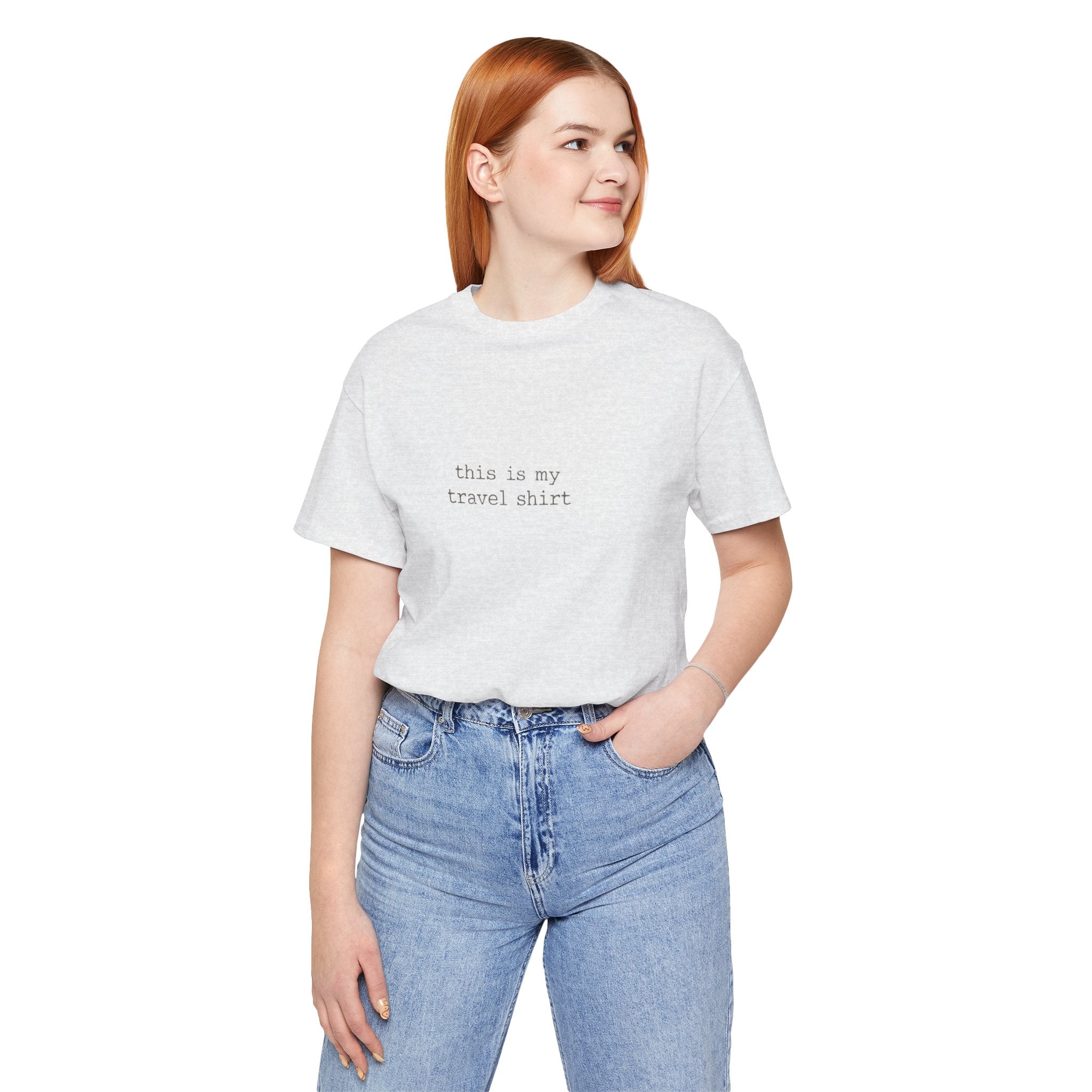 Travel Shirt Tee — "this is my travel shirt" Minimalist Crewneck