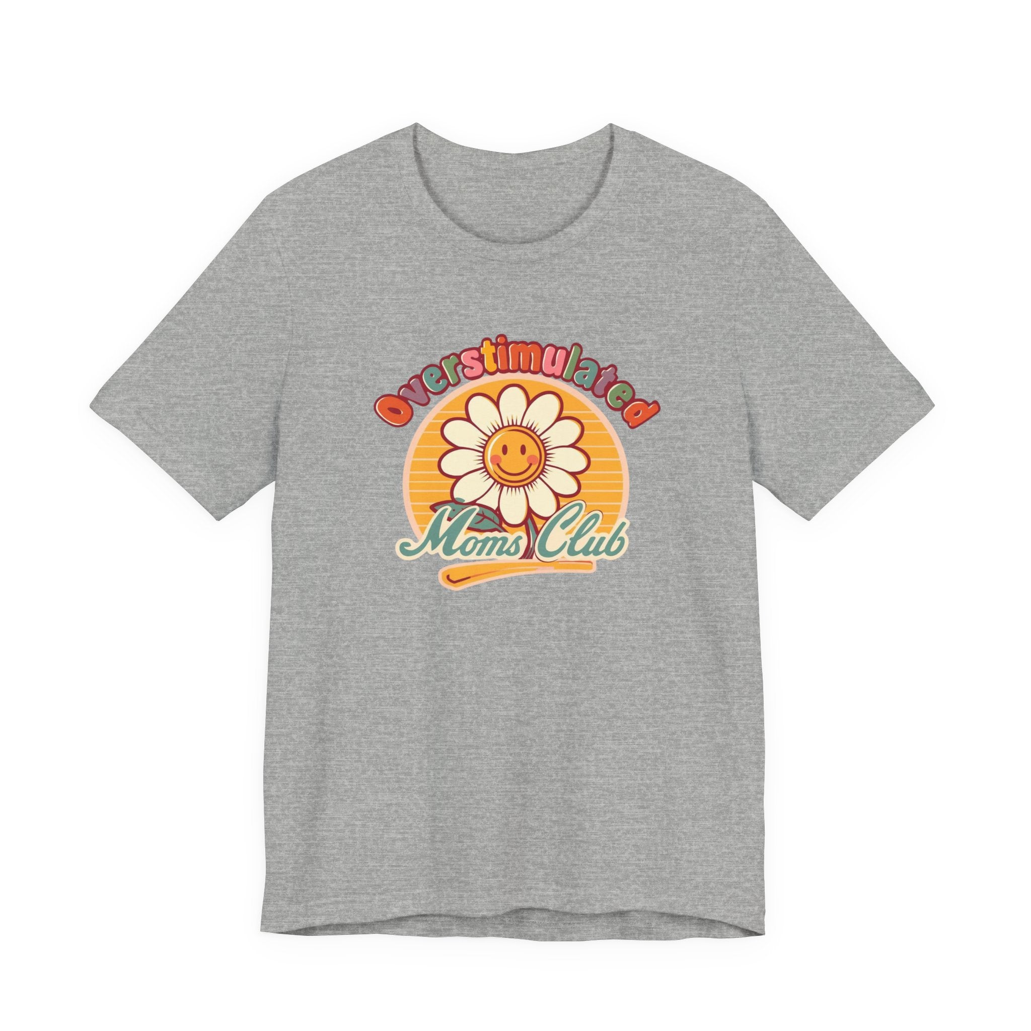 Overstimulated Moms Club T-Shirt — Retro Smiley Daisy Tee