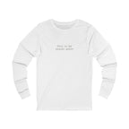 Travel Shirt Long Sleeve Tee — "this is my travel shirt" Minimalist Tee for Travelers
