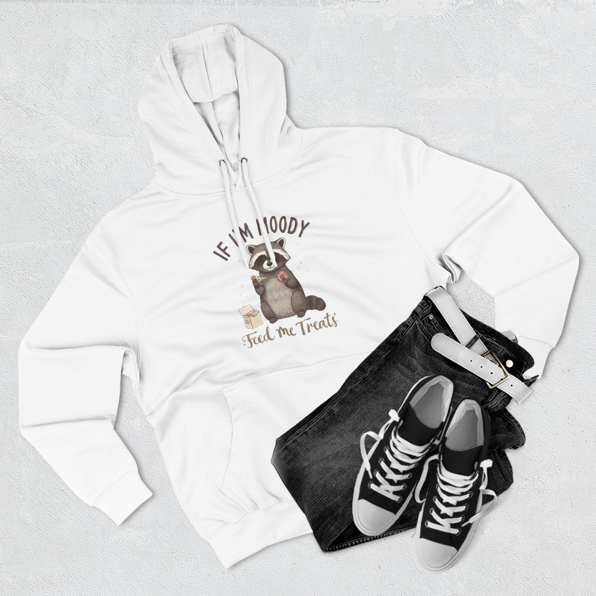 If I’m Moody Feed Me Treats Hoodie — Cute Raccoon Graphic Pullover