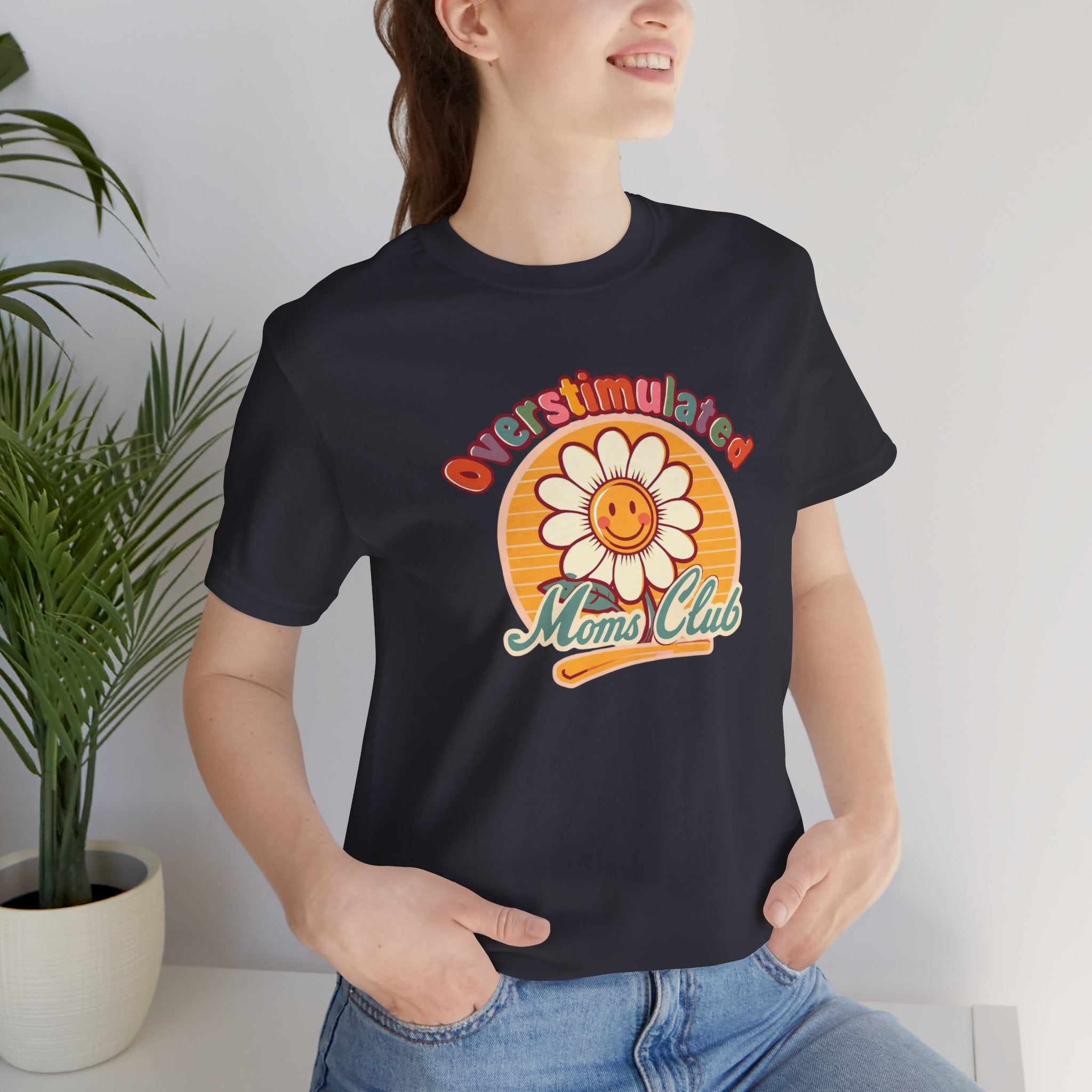 Overstimulated Moms Club T-Shirt — Retro Smiley Daisy Tee