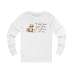Raccoon Coffee Tee — "I don't rise and shine... I caffeinate and try" Long Sleeve