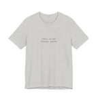 Travel Shirt Tee — "this is my travel shirt" Minimalist Crewneck