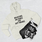 Running on Vibes and Hot Drinks Hoodie — Cozy Coffee Lover Pullover