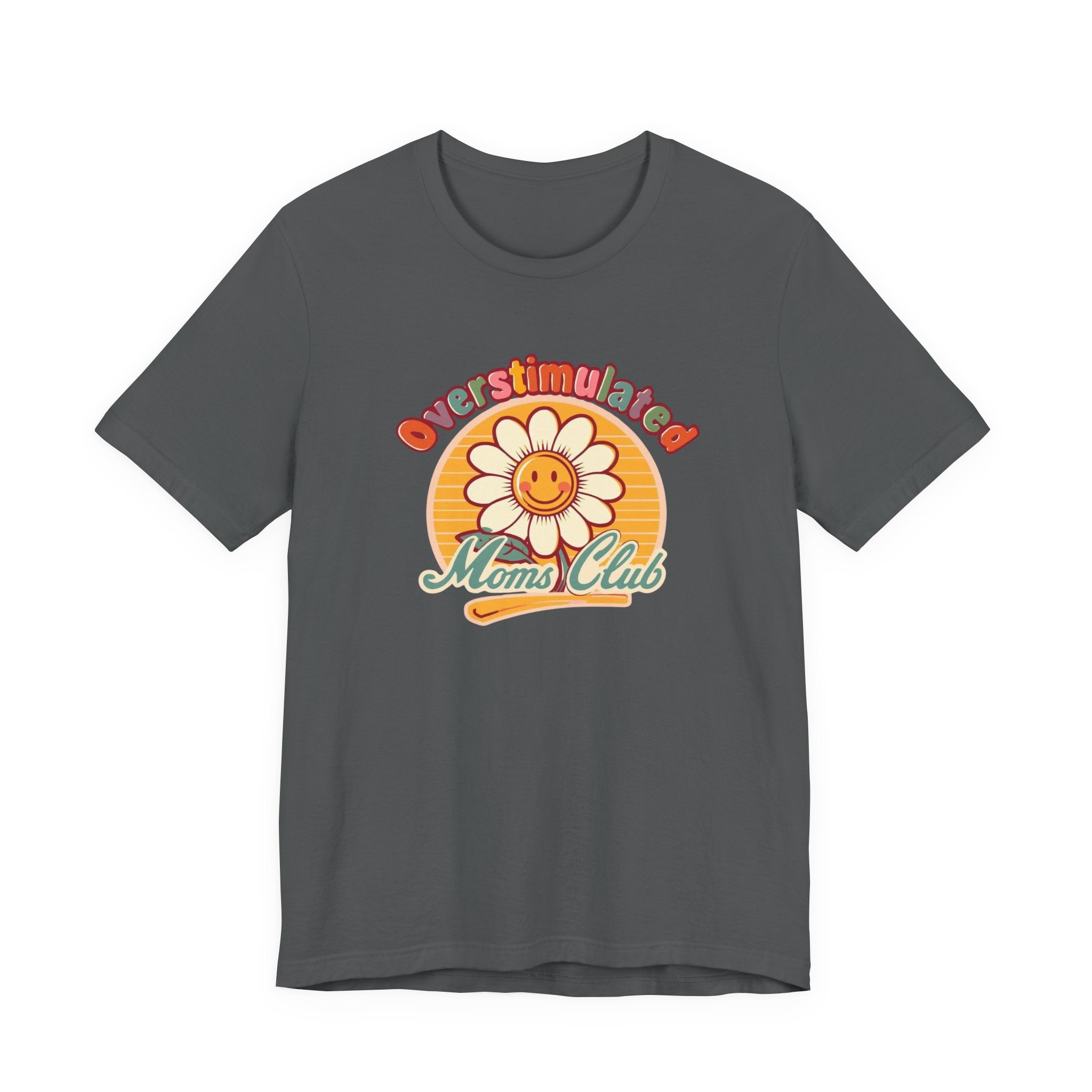 Overstimulated Moms Club T-Shirt — Retro Smiley Daisy Tee