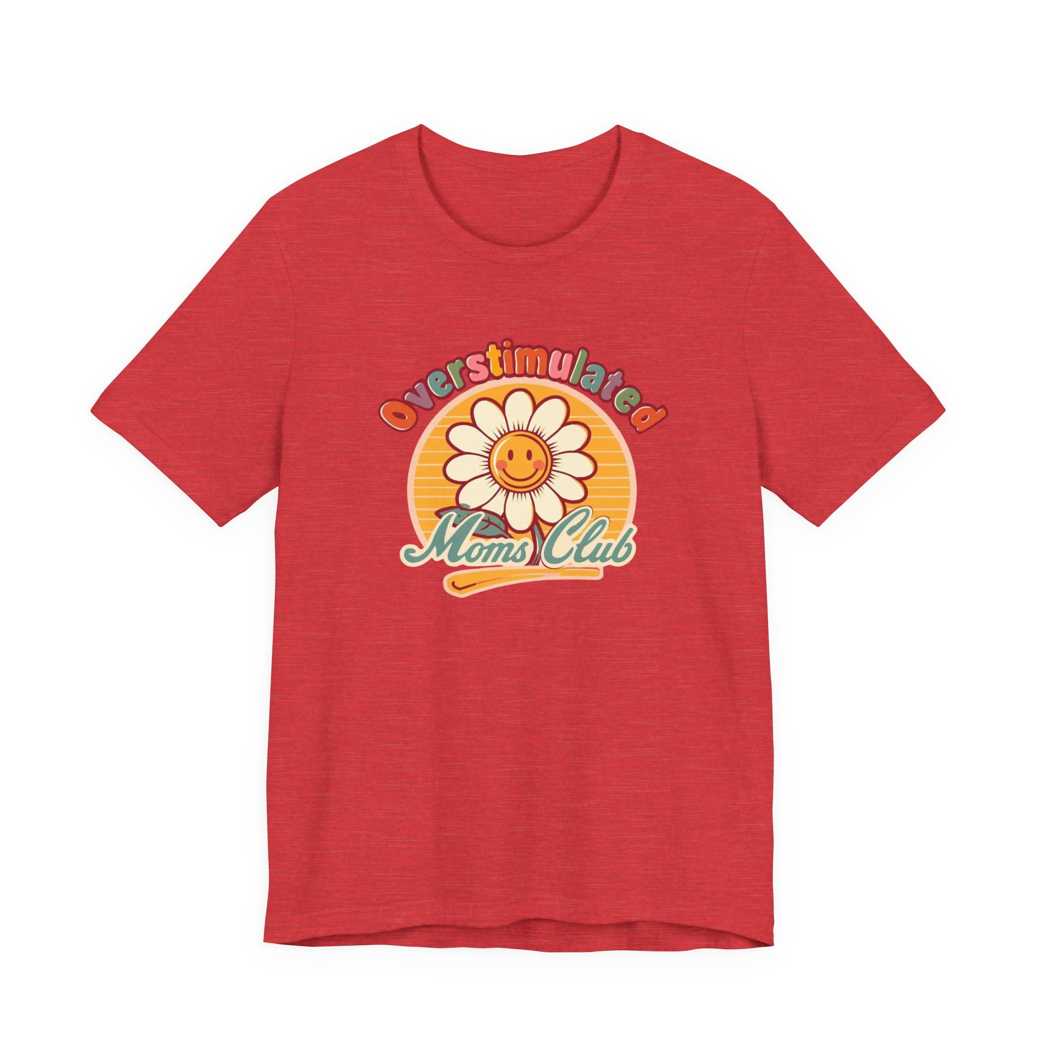 Overstimulated Moms Club T-Shirt — Retro Smiley Daisy Tee