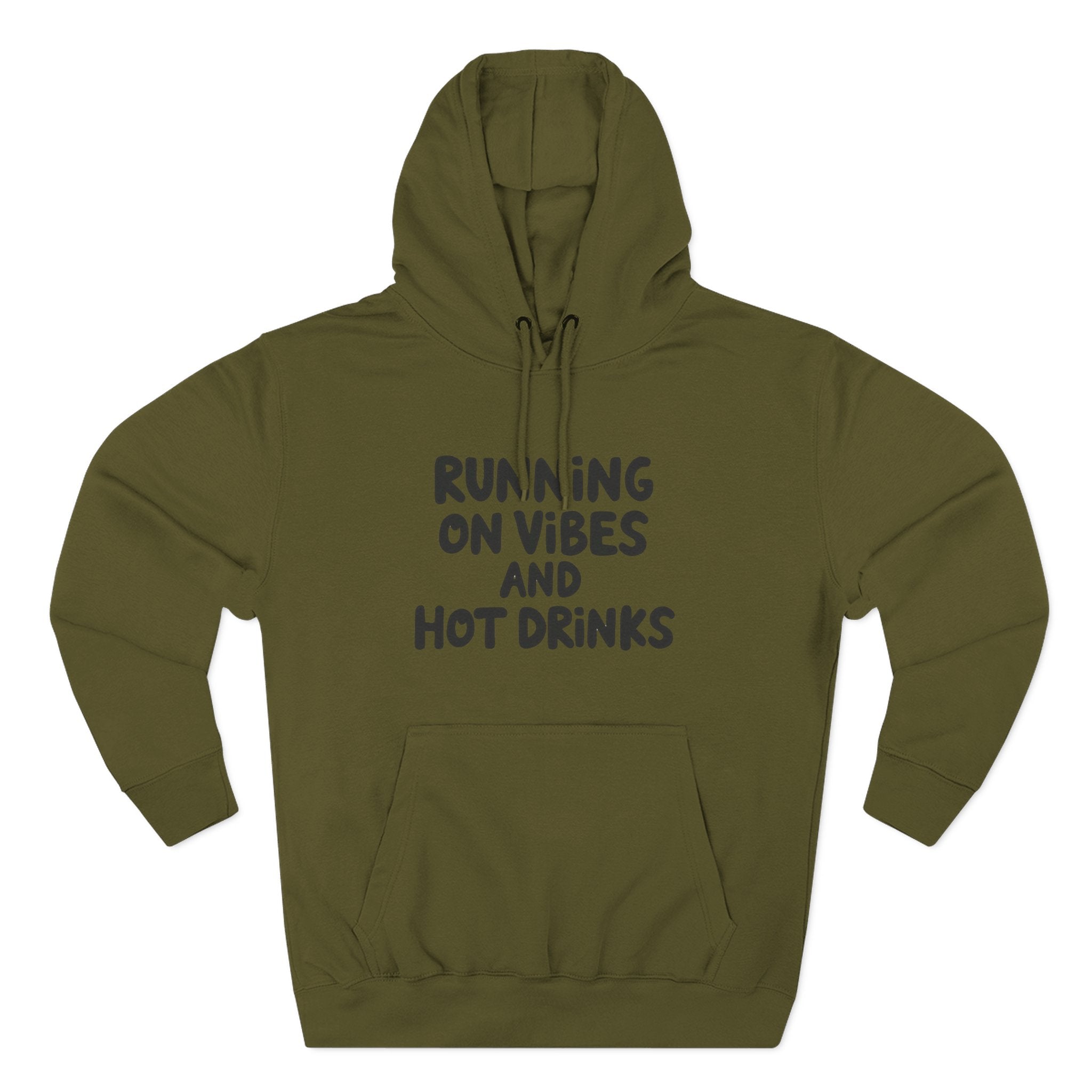 Running on Vibes and Hot Drinks Hoodie — Cozy Coffee Lover Pullover