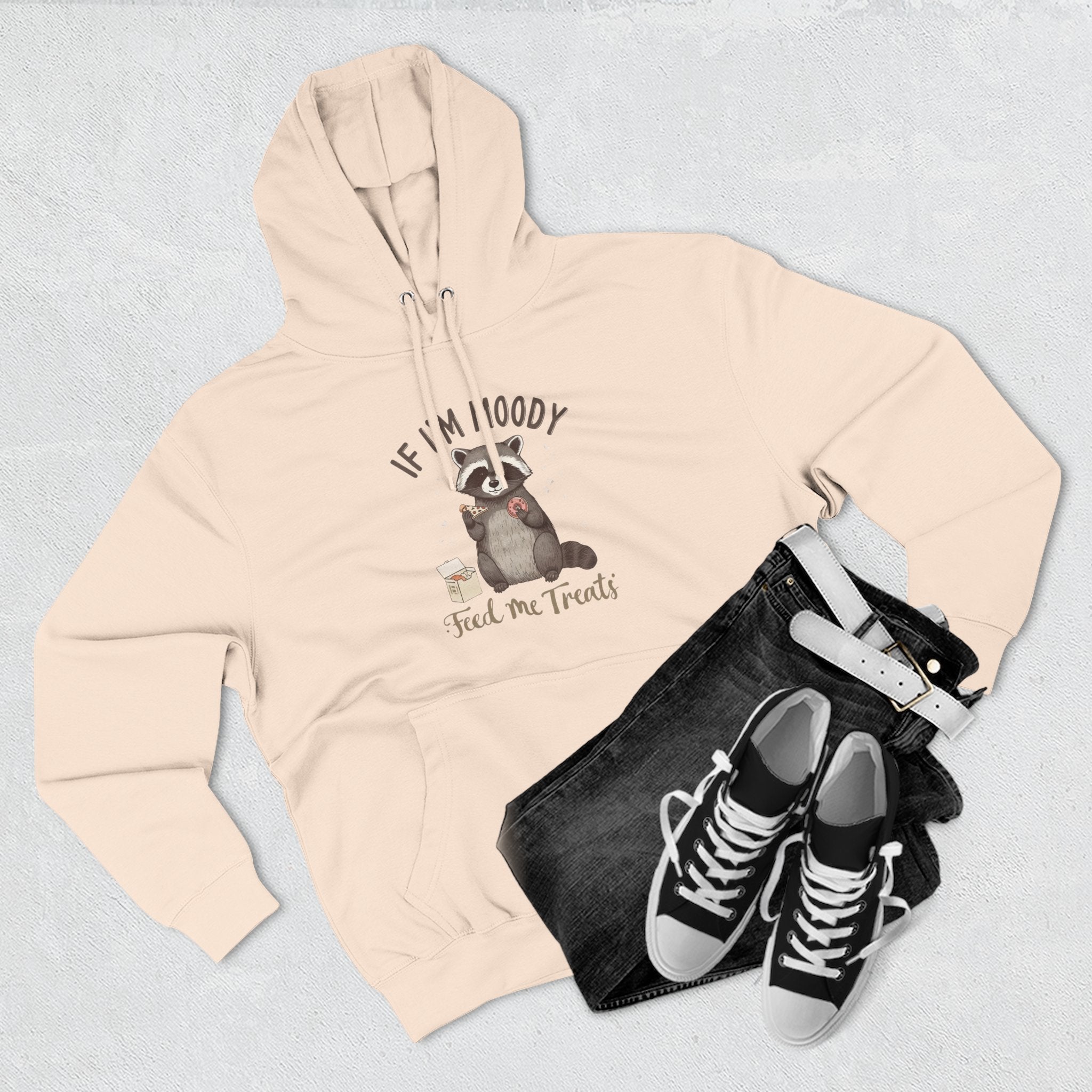 If I’m Moody Feed Me Treats Hoodie — Cute Raccoon Graphic Pullover