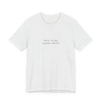 Travel Shirt Tee — "this is my travel shirt" Minimalist Crewneck