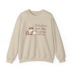 Cozy Raccoon Coffee Sweatshirt — "I don't rise and shine... I caffeinate and try" Crewneck